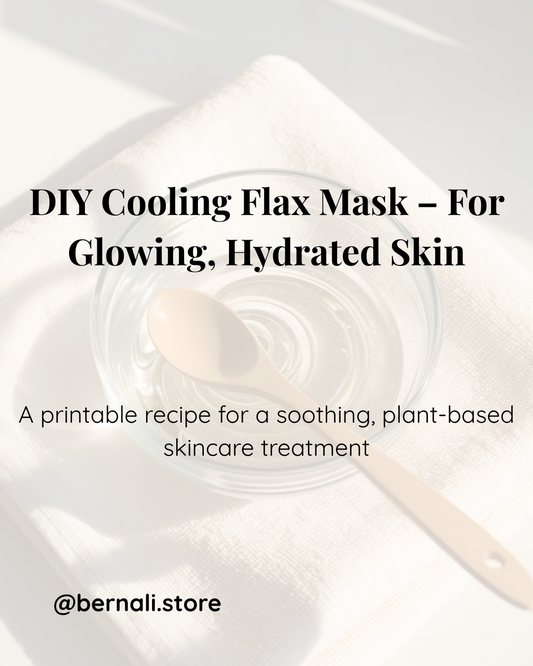 Cooling Flax Facial – Natural Anti-Inflammatory Skin Mask Recipe (Digital)